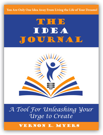 The Idea Journal – Vernon Myers